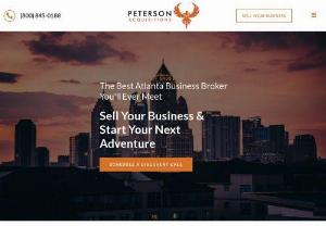 Peterson Acquisitions: Your Atlanta Business Broker - Peterson Acquisitions is the #1 business broker in the country and caters to Buyers and Sellers of Closely held businesses. We are your Atlanta Business Broker! Sell your business with a trusted, proven method. Our success rates eclipse the typical business broker approach. Free initial consultation and business pricing analysis.