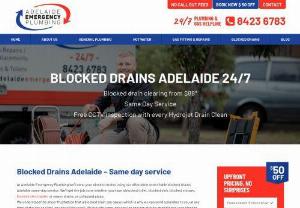 Blocked Drains Adelaide - If you have a blocked drain in Adelaide call the blocked drain experts from Adelaide Emergency Plumbing for a same day emergency plumbing service, covering all suburbs of metro Adelaide, 24 hours a day, 7 days a week.