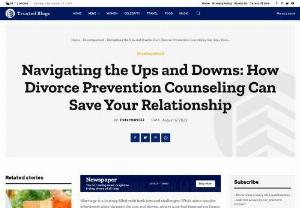 Navigating the Ups and Downs: How Divorce Prevention Counseling Can Save Your Relationship - Marriage is a journey filled with both joys and challenges. While some couples effortlessly glide through the ups and downs, others may find themselves facing significant struggles that threaten the very foundation of their relationship. For those in New Jersey seeking to safeguard their marriage, divorce prevention counseling offers a ray of hope.