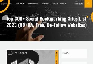 Top 300+ Social Bookmarking Sites List 2023  - Are you looking to enhance your websites search engine optimization (SEO) efforts and boost your online presence? Social bookmarking sites might just be the tool you need. In this article, weve compiled an extensive list of over 300 high-quality social bookmarking sites for the year 2023. These platforms offer free, do-follow and 90+ DA backlinks that can drive significant traffic to your website and positively impact your search engine ranking.  