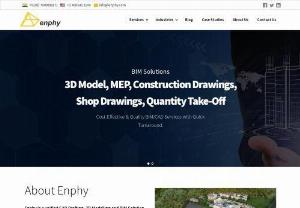 Enphy - BIM, Engineering, CAD, 3D Modeling, Shop Drawings - Enphy is a unified CAD drafting, 3D modeling, and BIM solution provider for the construction and manufacturing sector. We offer a wide range of services, including CAD drafting, 3D modeling, BIM modeling, structural steel detailing, MEP drafting, and 3D animation. We are committed to providing our clients with high-quality, accurate, and timely services.