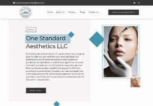 One Standard Aesthetic LLC - At onestandardaesthetics we are dedicated to helping you look and feel your best. Our team of experienced professionals specializes in a range of non-invasive cosmetic procedures, including Botox injections, dermal fillers, and weight loss. With our commitment to safety, expertise, and personalized care, we aim to provide you with exceptional results and a rejuvenating experience.