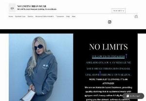 NO LIMITS URBAN WEAR - NO LIMITS URBAN WEAR is edgy & reflects lifestyle, attitudes & individuality. Our clothing line allows you to express your individuality while still being fashionable.