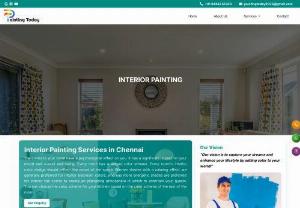 HOUSE INTERIOR PAINTING SERVICES IN CHENNAI | INTERIOR PAINTING COMPANIES IN CHENNAI | HOME INTERIOR PAINTING SERVICES IN CHENNAI | INDOOR PAINTING COMPANIES IN CHENNAI | HOUSE INSIDE PAINTING SERVICES IN CHENNAI | INTERIOR PAINTING COST IN... - Welcome To Painting Today, Your Premier Choice For Interior Painting Services In Chennai, Interior Painting Companies In Chennai, House Interior Painting Services In Chennai, Home Interior Painting Services In Chennai, Indoor Painting Companies In Chennai, House Inside Painting Services In Chennai, Interior Painting Cost In Chennai, Inside Painting Services In Chennai, Home Inside Painting Services In Chennai, Interior Room Painting Services In Chennai, Interior Wall Painting Companies...