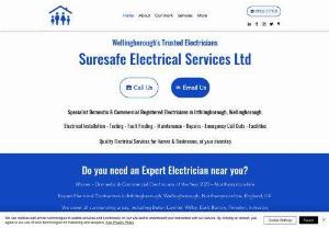 Suresafe Electrical Services Ltd - Suresafe Electrical is a Residential and Commercial Electrical Contractor. We provide Electrical Compliance inspections, Fixed Wire Testing, Maintenance, Emergency Call outs, Repairs and Installation Services. Based in Wellingborough, Northamptonshire.