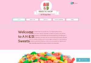 A H & D Sweets Ltd - We are a Sweetie shop selling, sweets chocolate, Crisps Drinks. We offer local delivery And postage to most of the world. we cater to individual needs and will strive to