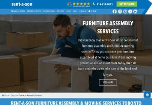 Professional Furniture Movers toronto - With Rent-a-Son, you can quickly and effortlessly find professional movers to help with all kinds of furniture assembly, including office furniture installation. Contact us today! 