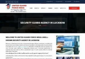 Security Services in Lucknow - United Guard Force India is a leading security guard agency in Lucknow, India. We provide professional and affordable security guard services for residential, commercial and industrial properties. Our security guards are highly trained, certified and experienced professionals who are committed to providing the highest level of protection and service. Our guards are equipped with the latest security equipment and technologies to ensure the safety and security of your premises. 