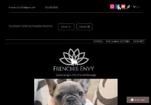French Bulldog Envy - At Frenchie Envy we are a southern California breeder who specialize in producing top quality AKC French Bulldogs. Our overall purpose is to breed sound, healthy, well tempered puppies. All of our puppies come with a written health guarantee against hereditary abnormalities to ensure you get the best of quality in your future pup. The Frenchie Envy breeding program is relatively small, with the foundation built on our love for the animals, and the Frenchie breed.