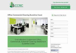 Commercial Cleaning Sunshine Coast - Commercial Cleaning Sunshine Coast over the last 10 years has become specialists in office commercial cleaning in Sunshine Coast region. It is with our experience and expertise that has enabled us to bring to our clients a one stop point for all cleaning services to meet their needs and requirements. It is time for you to realise the benefits of using Commercial Cleaning Sunshine Coast, a professional and reliable provider of commercial cleaning.