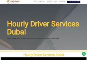 hourly driver - Sometimes, you need the flexibility to explore Dubai at your own pace. Our hourly driver service allows you to have a dedicated driver at your disposal for as long as you need. Whether you're shopping, visiting attractions, or attending meetings, our skilled drivers ensure that you can move around the city comfortably and safely.