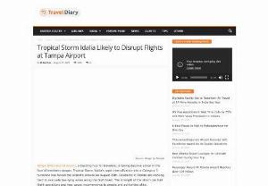 Tropical Storm Idalia Likely to Disrupt Travel in Tampa - As the tropical storm Idalia continues to move across Florida, United Airlines has announced extra flights from Orlando to help passengers