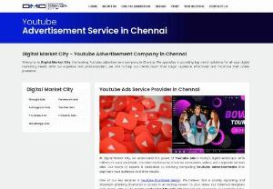Youtube Ads Service - Digital Market City - Youtube Advertisement Company in Chennai Welcome to Digital Market City, the leading Youtube advertisement company in Chennai. We specialize in providing top-notch solutions for all your digital marketing needs. With our expertise and professionalism, we aim to help our clients reach their target audience effectively and maximize their online presence.