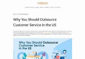 Email support outsourcing services - Outsourcing customer service is a common practice among businesses, especially those looking to reduce costs, improve efficiency, or access specialized skills. Here are some key points to consider when outsourcing customer service.