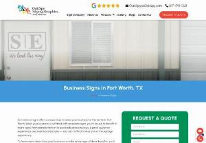 Business Signs in Fort Worth - When it comes to corporate signs, your company stands to benefit in a variety of ways. Find out more about these advantages and contact OakSpy Signs & Graphics for a free consultation.