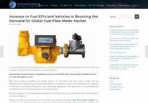 Increase in Fuel Efficient Vehicles is Boosting the Demand for Global Fuel Flow Meter Market - The global fuel flow meter market is estimated to grow by US$5.398 billion in 2028. The global fuel flow meter market is driven by technological advancements, rising demand for fuel-efficient vehicles and machinery, accurate fuel consumption monitoring needs, and increasing digitalization and automation, boosting market growth in the forecast period. For more details, please explore our website. 