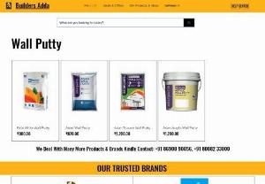 Wall Putty | Builders Adda - Get a smooth and flawless finish for your walls with our high-quality wall putty. Visit our page now!