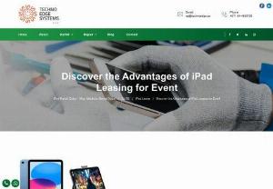 Discover the Advantages of iPad Leasing for Event - Here Explain Advantages of iPad Leasing for Event or Business. Techno Edge Systems LLC provide Apple iPad Lease in Dubai, UAE. Call us at 054-4653108 for more info.
