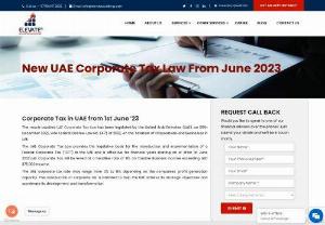 UAE Corporate Tax - The UAE corporate tax rate may range from 0% to 15% depending on the companies&rsquo; profit generation capacity. The introduction of corporate tax is intended to help the UAE achieve its strategic objectives and accelerate its development and transformation.  
