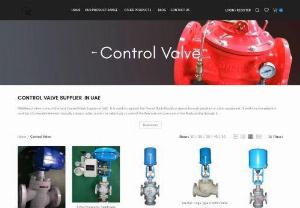 Control Valve Supplier in UAE - Middleeast Valve is one of the best Control valve supplier in UAE. We supply high-quality valves to a wide range of industries in Dubai, Abu Dhabi, Fujairah, and Khor Fakkan. Available Materials: Ductile Iron Control Valve, Cast iron Control Valve(WCB, WCC, WC6)  LCC, LCB, Stainless Steel (SS316, SS304),  Super Duplex (F51, F53, F55) Class: 150 to 2500 Nominal Pressure: PN10 to PN450 Medium: Air, Water, Chemical, Steam, Oil Operations: Electric actuated and Pneumatic actuated Size:...