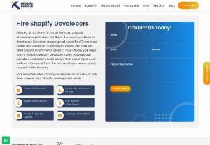 Hire Shopify Developers - Hire shopify developers to build your robust eCommerce store. Our dedicated shopify experts have experience in developing eCommerce websites, themes &amp; plugins. 