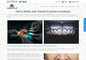 Best Dental Crowns at Affordable Prices in Kolkata | Mission Smile - Are you in search of top-quality dental crowns in Kolkata? Look no further! Experience the excellence of our dental crown services!