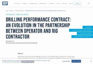 DRILLING PERFORMANCE CONTRACT: AN EVOLUTION IN THE PARTNERSHIP BETWEEN OPERATOR AND RIG CONTRACTOR - Performance contracts are increasingly common in the drilling industry, especially in recent years. This incentivized contract structure, established as a partnership between operator and contractor, improves both well performance and operational execution while incorporating the rig contractor as an additional stakeholder in the operational performance of the well. Many performance contract styles exist, with one common goal: if targets are met, all parties involved benefit.