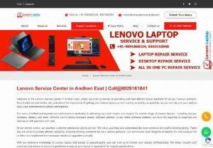 Lenovo Laptop Repair Center in Andheri East - Welcome to our trusted Lenovo Laptop Repair Center in Andheri East, where we provide top-notch laptop repair and maintenance services. Our skilled technicians are dedicated to resolving all Lenovo laptop issues efficiently and with precision. Whether it's a hardware malfunction, software glitch, or general maintenance, we've got you covered. Feel free to reach out to us at 8860510848 or 9891868324 for expert assistance and reliable solutions tailored to meet your...