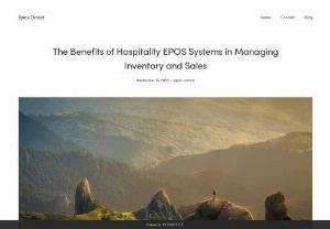 Hospitality EPOS Systems in Managing Inventory and Sales - Hospitality EPOS Systems are designed to integrate seamlessly with other business tools, such as accounting software, reservation systems, and kitchen display systems.
