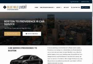 Car Service Providence to Boston - Get instant access to the car service providence to Boston, offered by Blue Nile Livery, a local town car services provider. Now, you can choose all types of luxury fleets for your Providence to Boston and Boston to RI tours.