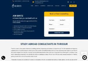 Study Abroad Consultants in Thrissur | Aim Britz - Looking to study abroad? Aim Britz is the most trusted and the best Study Abroad Consultants in Thrissur, Kerala.