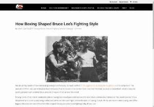 How Boxing Shaped Bruce Lee's Fighting Style - The Ultimate Boxing Experience - We are all fully aware of how demanding boxing is on the body. So much so that ESPN suggests it’s probably the toughest sport to compete in.