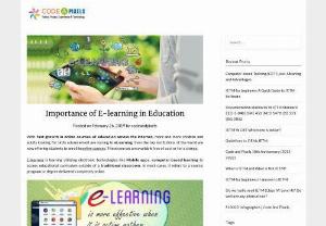 Importance of eLearning in Education - Code and pixels is an e-Learning service provider, Hyderabad and provides end-to-end eLearning solutions, specialized in the innovative use of technology.