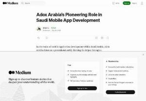 leading app development company Saudi Arabia - If you&rsquo;re looking for a mobile app development company in Riyadh, Saudi Arabia, look no further. Adox Arabia is a great option to think about. Businesses looking to develop mobile apps that meet their specific requirements can rely on the expertise, experience, and dedication of the company to quality and safety. 