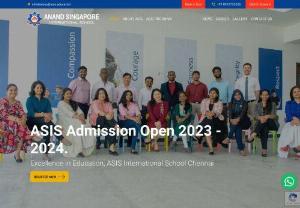 Anand Singapore International School Chennai - ASIS | Admission Open 23 - 24 - Explore Singapore and Cambridge curriculum at Anand Singapore International School, Chennai ( ASIS ). Book a trial session for an online virtual class! Admissions Open 23 - 24.