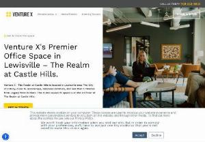 Venture X Lewisville – The Realm at Castle Hills - Find the future of workspace in Lewisville TX  Venture X coworking space & offices for rent in Lewisville, Texas. Book private office, shared workspace, virtual office, event space, meeting/conference room.