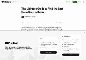 The Ultimate Guide to Find the Best Cake Shop in Dubai - Are you on the hunt for the best cake shop in Dubai? Then Contact with us.