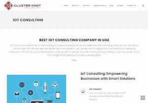 IoT Consulting Companies in UAE - ClusterKnot is a leading IoT consulting company based in the United Arab Emirates (UAE), specializing in providing cutting-edge solutions for the rapidly evolving Internet of Things (IoT) landscape. With a strong foothold in the UAE's vibrant technological ecosystem, ClusterKnot stands out as a trailblazer in the field of IoT consultancy.