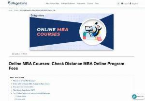 Online MBA Course - College Disha - An Online MBA (Master of Business Administration) is a Post-Graduate level business degree program that is offered through online platforms and by some renowned colleges and universities. It is designed for individuals who want to pursue advanced education in business administration but prefer the flexibility of studying remotely.