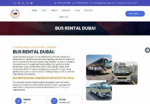 Bus Rental Dubai - When it comes to seamless group transportation in Dubai, look no further than Bus Rental Dubai. We offer top-notch services for 