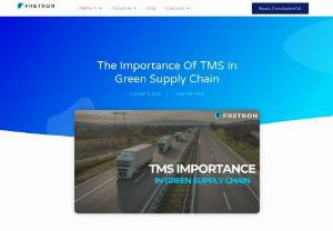 Importance Of TMS In Green Supply Chain Management - Explore TMS&#039;s pivotal role in fostering sustainable, eco-friendly supply chain management practices and innovations.