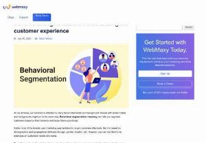 Behavioral segmentation: Personalizing the customer experience - This is a comprehensive guide on behavioral segmentation. Learn how to do personalized marketing from this behavioral segmentation blog.