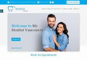 My Dentist Vancouver - Welcome to My Dentist Vancouver – your trusted destination for top-notch dental care. As a dentist near you in Vancouver, BC, our mission is to provide services that cater to all your dental needs. Our skilled team offers various treatments, from cosmetic dentistry, emergency dental care, dental veneers, dental implants, Invisalign®️, and braces to dental crowns, cleanings, periodontal treatment, tooth extraction, and root canal procedures. At our dental clinic near...