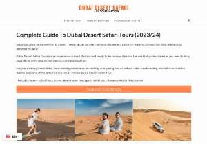 Dubai Tours - Dubai Safari Tours offer an exhilarating escape into the mesmerizing Arabian Desert, just outside the bustling metropolis of Dubai, United Arab Emirates. These tours promise an unforgettable adventure in one of the world's most iconic desert landscapes.