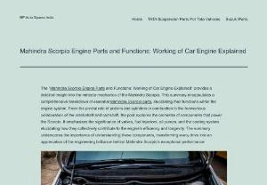 Mahindra Scorpio Engine Parts and Functions: Working of Car Engine Explained - The post 