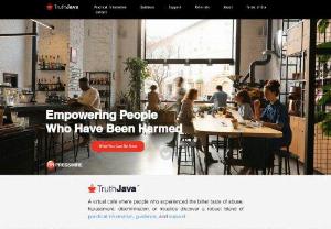 TruthJava - Empowering People Who Have Been Harmed with Practical Information, Guidance, and Support