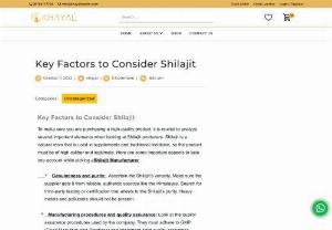 Key Factors to Consider Shilajit Manufacturers - To make sure you are purchasing a high-quality product, it is crucial to analyze several important elements when looking at Shilajit producers. Shilajit is a natural resin that is used in supplements and traditional medicine, so the product must be of high caliber and legitimate. Here are some important aspects to take into account while picking aShilajit Manufacturer