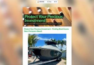 Protect Your Precious Investment - Finding Boat Covers Near Pompano Beach - Canvas & Upholstery USA: Your Go-To Source for Boat Covers Near Pompano Beach. When it comes to safeguarding your cherished watercraft from the elements, quality boat covers are an absolute necessity. In this blog post, we explore how Canvas & Upholstery USA, located near Pompano Beach, offers top-notch, custom-fit boat covers.