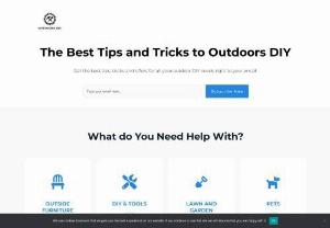 Outdoors DIY - Tips and tricks for all your outdoors DIY needs.