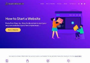 Start Website - Find a free, step-by-step guide on how to start your very own website.
